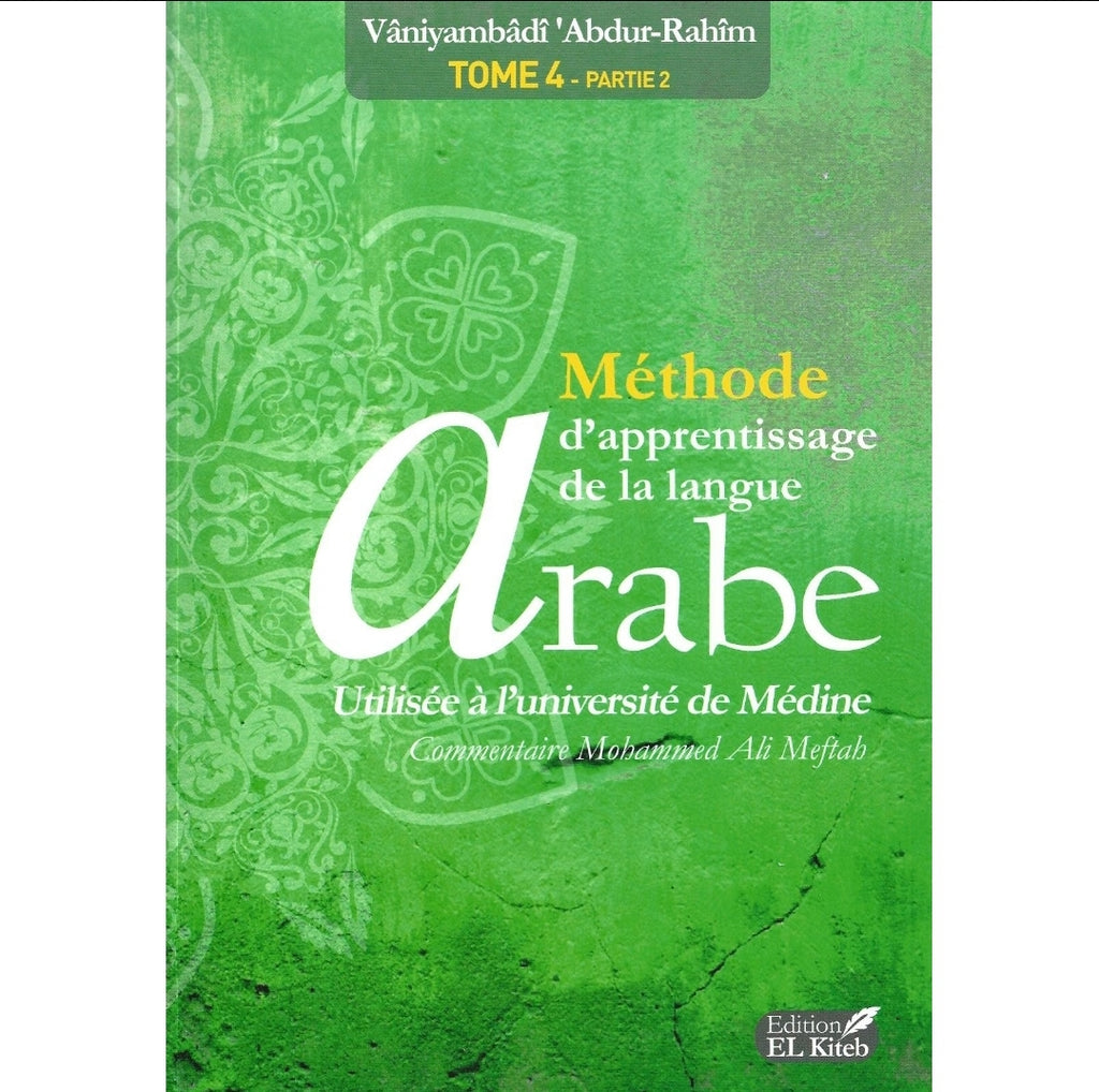 Méthode d'apprentissage de la langue arabe, Méthode de Médine Tome 4, partie 2