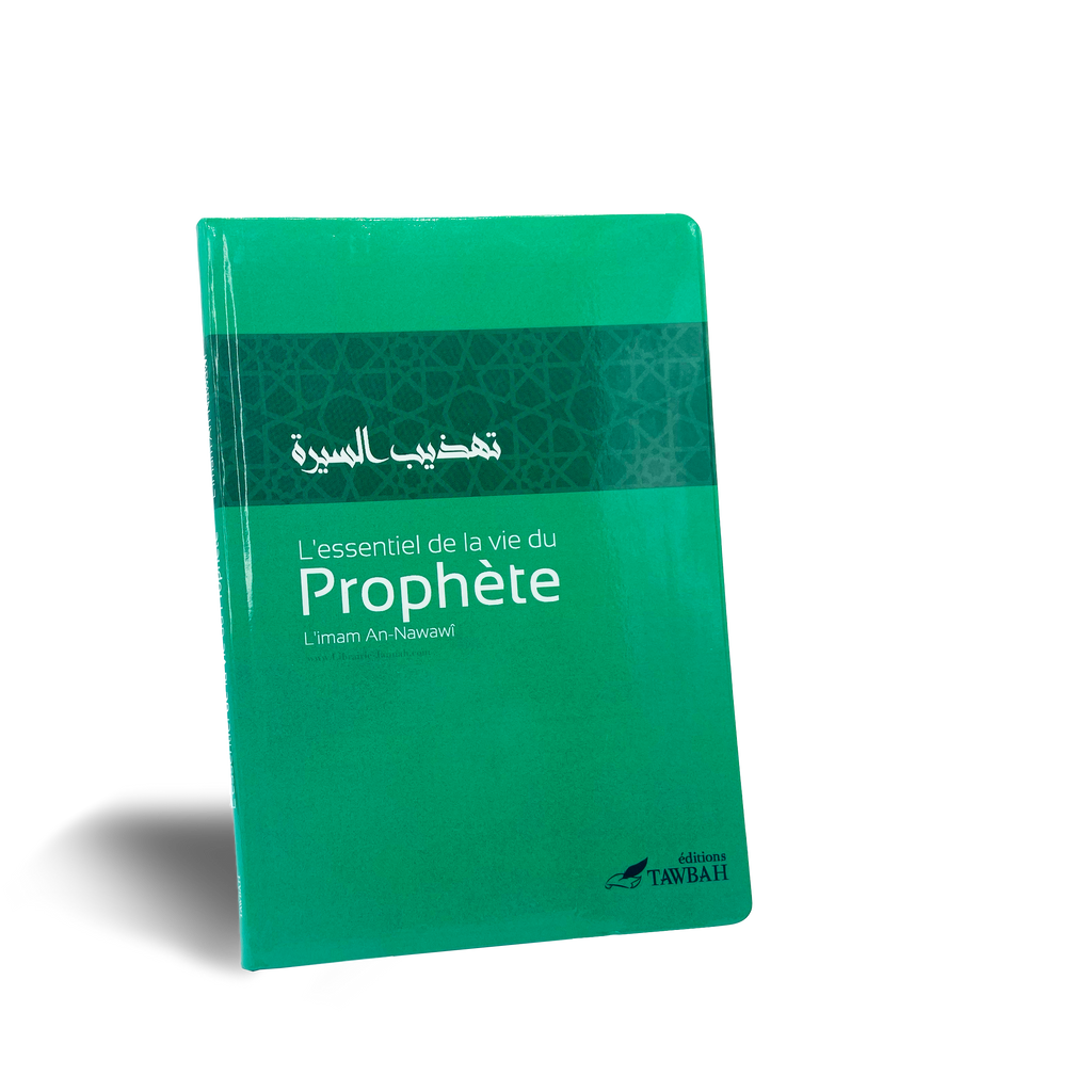 L'essentiel de la vie du Prophète