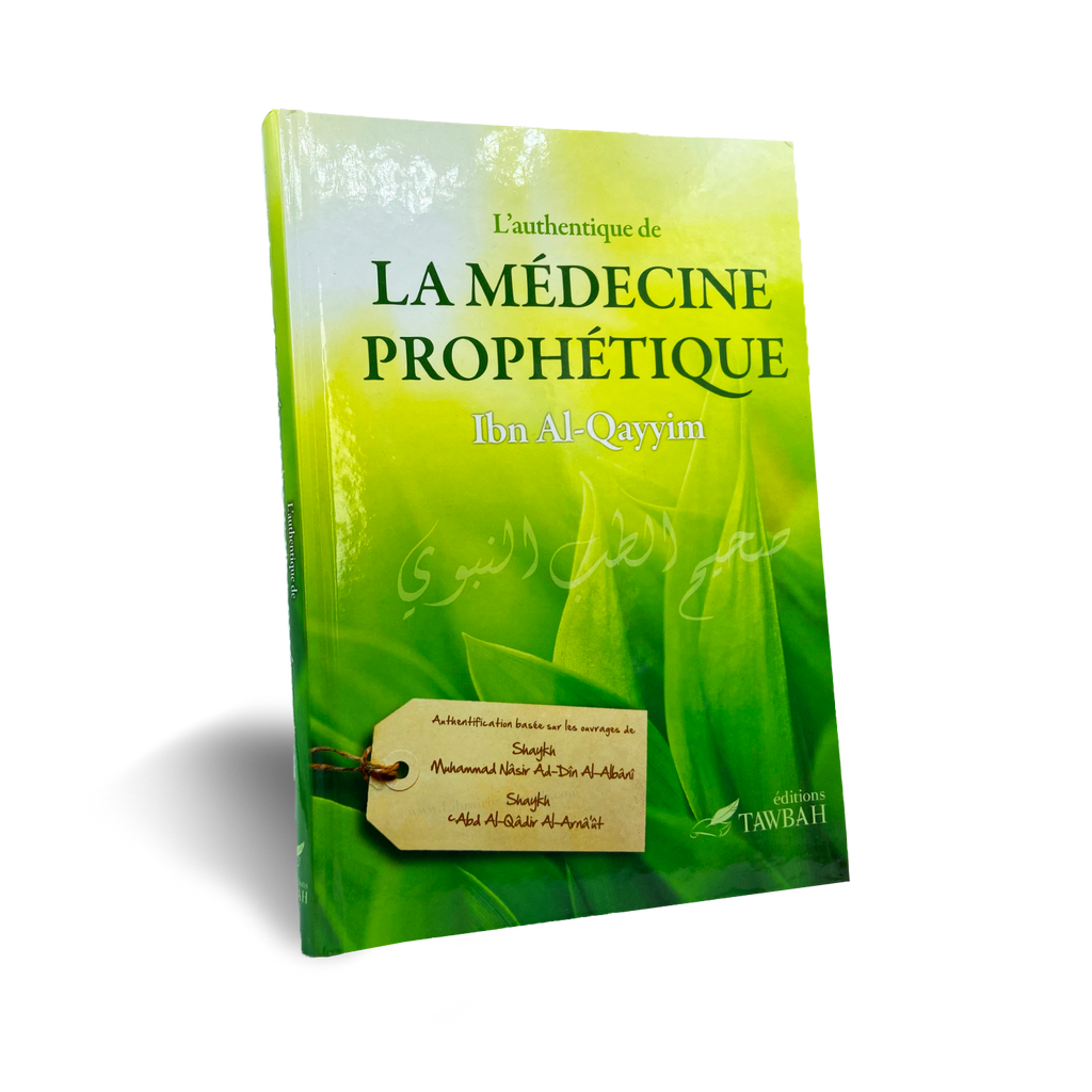 L'authentique de la médecine prophétique