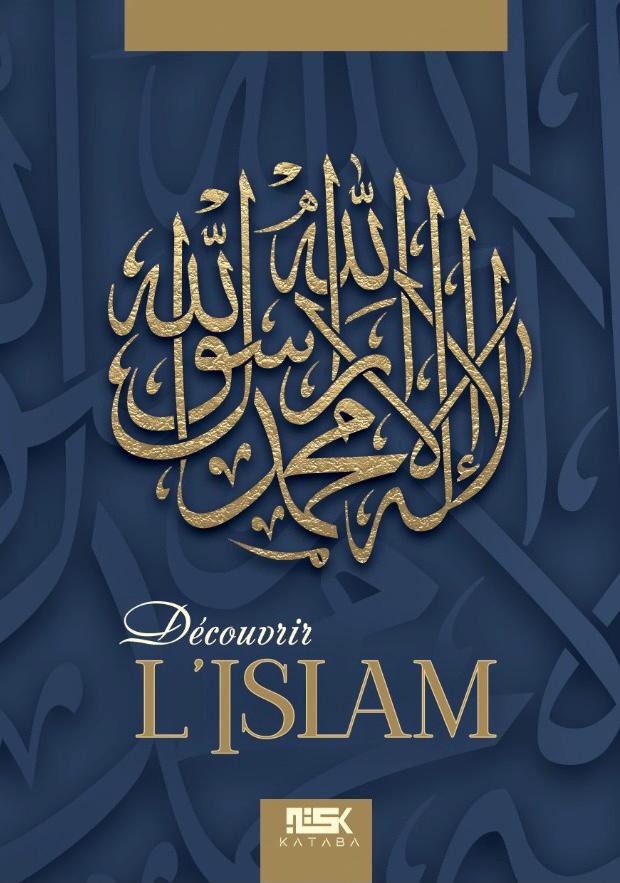 Découvrir l’Islam