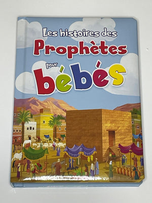 Les Histoires des Prophètes pour bébés (Livre rembourré aux pages cartonnées)