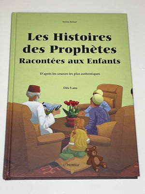 Les Histoires des Prophètes Racontées aux Enfants (Grand livre illustré à partir de 5 ans) - Version cartonnée de luxe