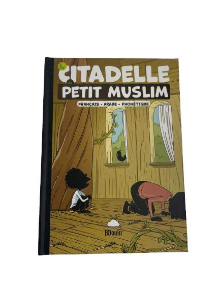 La citadelle du petit muslim – Bdouin Éditions