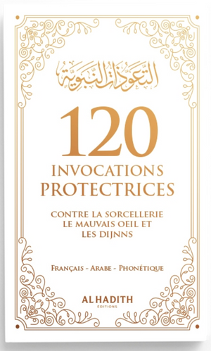 120 invocations protectrices - blanc - Editions Al-Hadîth