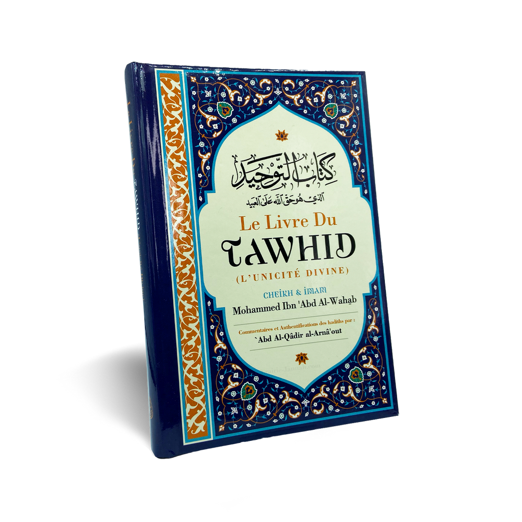 Le Livre Du Tawhid (L'Unicité Divine)