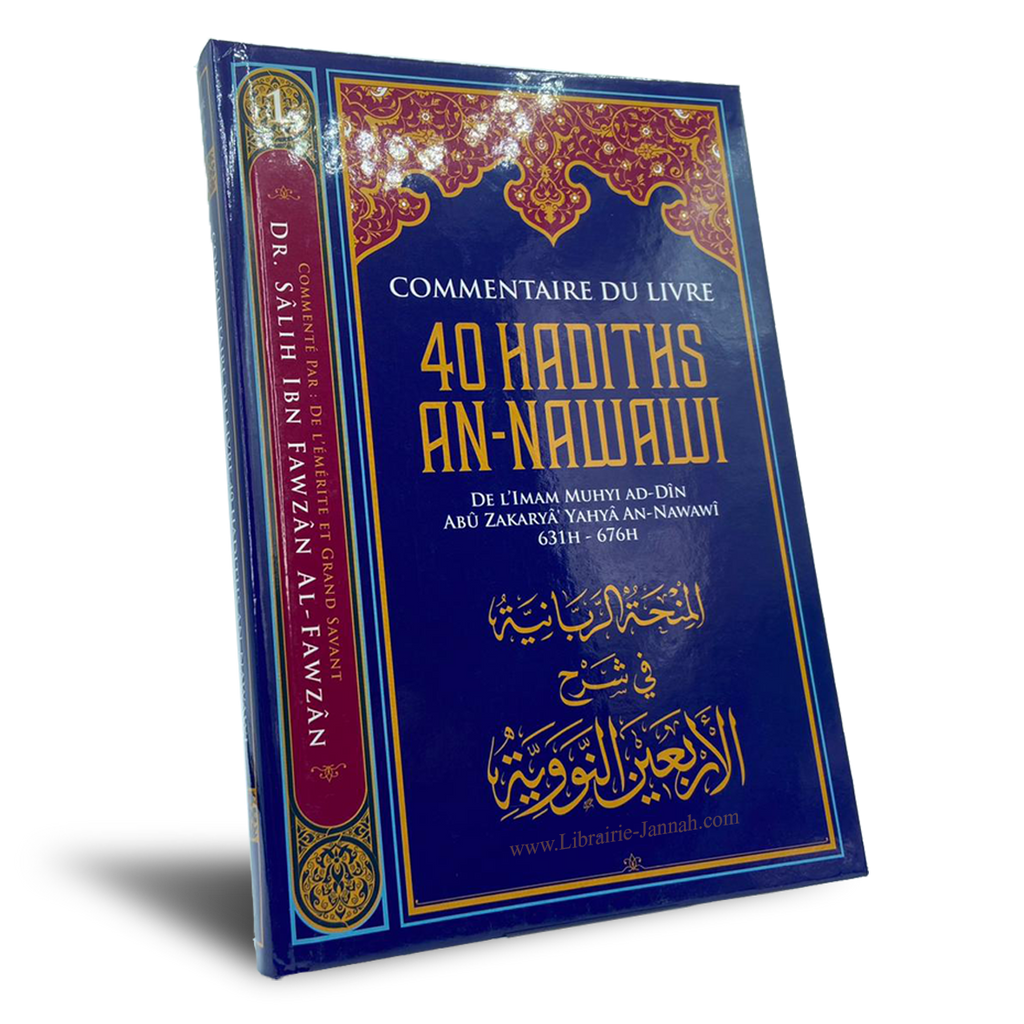 Commentaire du livre 40 Hadiths An-Nawawi